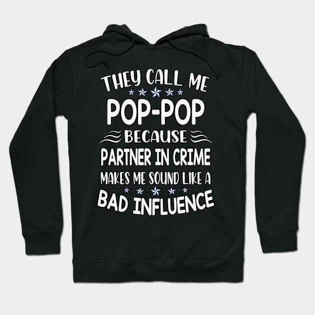 they call me pop pop Hoodie by Leosit